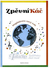 ZpěvníKáč - Magdalénčin nový svět